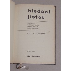 Milan Machovec, Zdeněk Mlynář, Jiří Cvekl & Radoslav Selucký - Hledání jistot: úvahy o věčné otázce